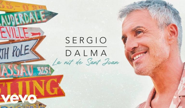 Sergio Dalma canta ‘La nit de Sant Joan’ – Lletra i música